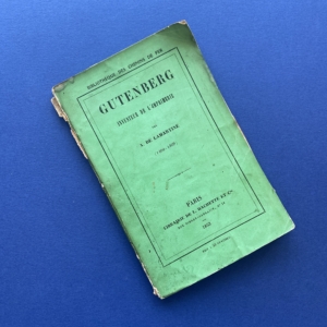 Gutenberg, Inventeur de l’imprimerie, A de Lamartine, 1858