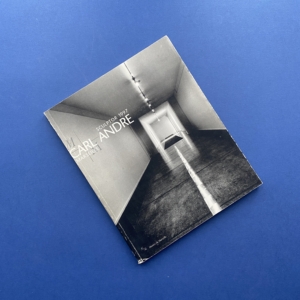 Catalogue Carl André, Sculptor 1997, Musée de Marseille