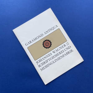 WAGNER Johannes, Garamond Antica, Johannes Wagner Type Foundry, 1955
