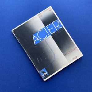 Acier #1, Exposition 1937, 1938, OTUA