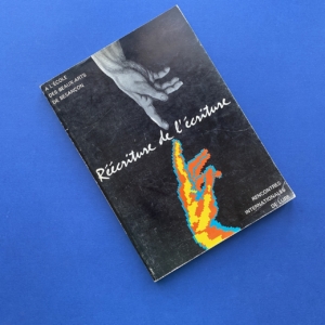 Réécriture de l'écriture, Rencontres internationales de Lure, 1982