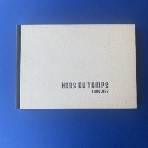 Hors du temps, Timeless, Antonin Giverne, colors zoo, 2005