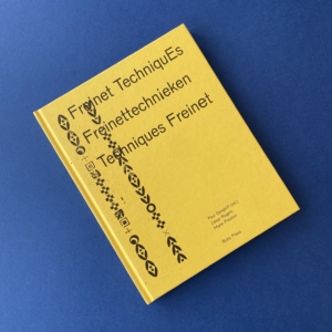 Freinet TechniquEs, Freinettechnieken, Techniques Freinet, Paul Gangloff ed., César Rogers, Marie Preston, Rollo Press, 2024