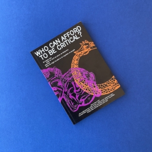 Who can afford to be critical, Alfonso Matos (Ed.), 2022