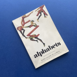 alphabets, Musée Galerie de la Seita, Centre Georges Pompidou, Paris, 1986