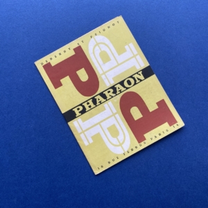 Pharaon, Paris, Deberny & Peignot, 1932