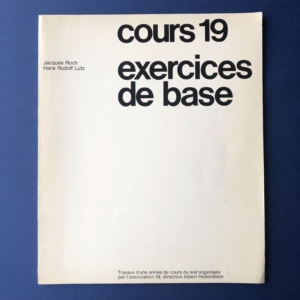 Cours 19 - exercices de base </br> Hans Rudolph Lutz & Jacques Roch
