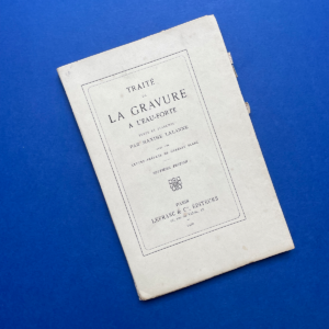 Traité de la gravure à l’eau forte, Maxime Lalanne