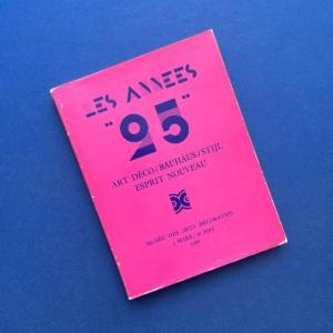 Les Années 25, Collections du Musee des arts Décoratifs 1966