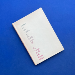 Games at the Cedilla, or The cedilla takes off, Robert Filliou & George Brecht