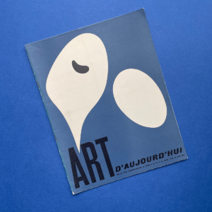 Art d’aujourd’hui. Revue d’art contemporain Série 4, N°6